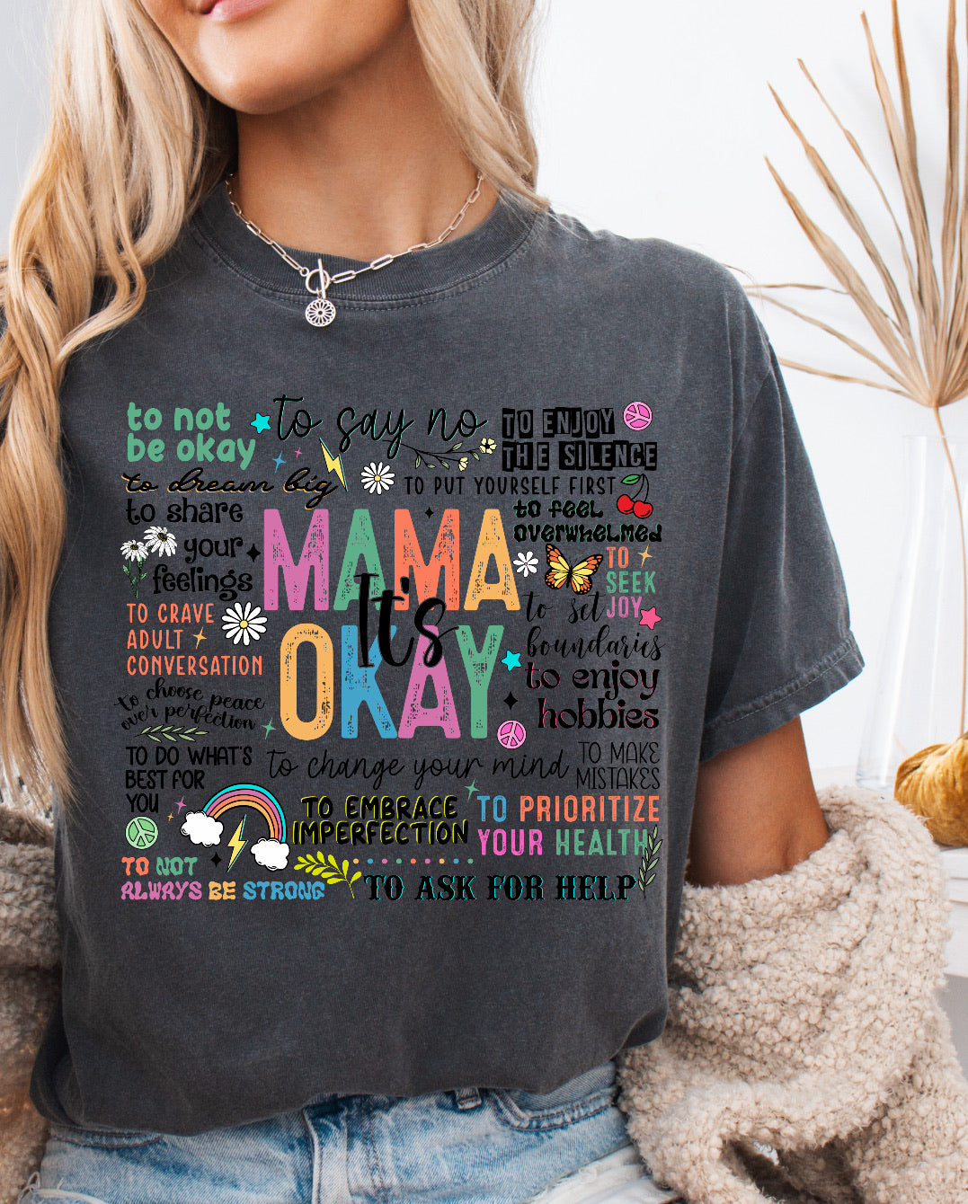 Mama It’s Okay Saying Shirt – Comfort Colors