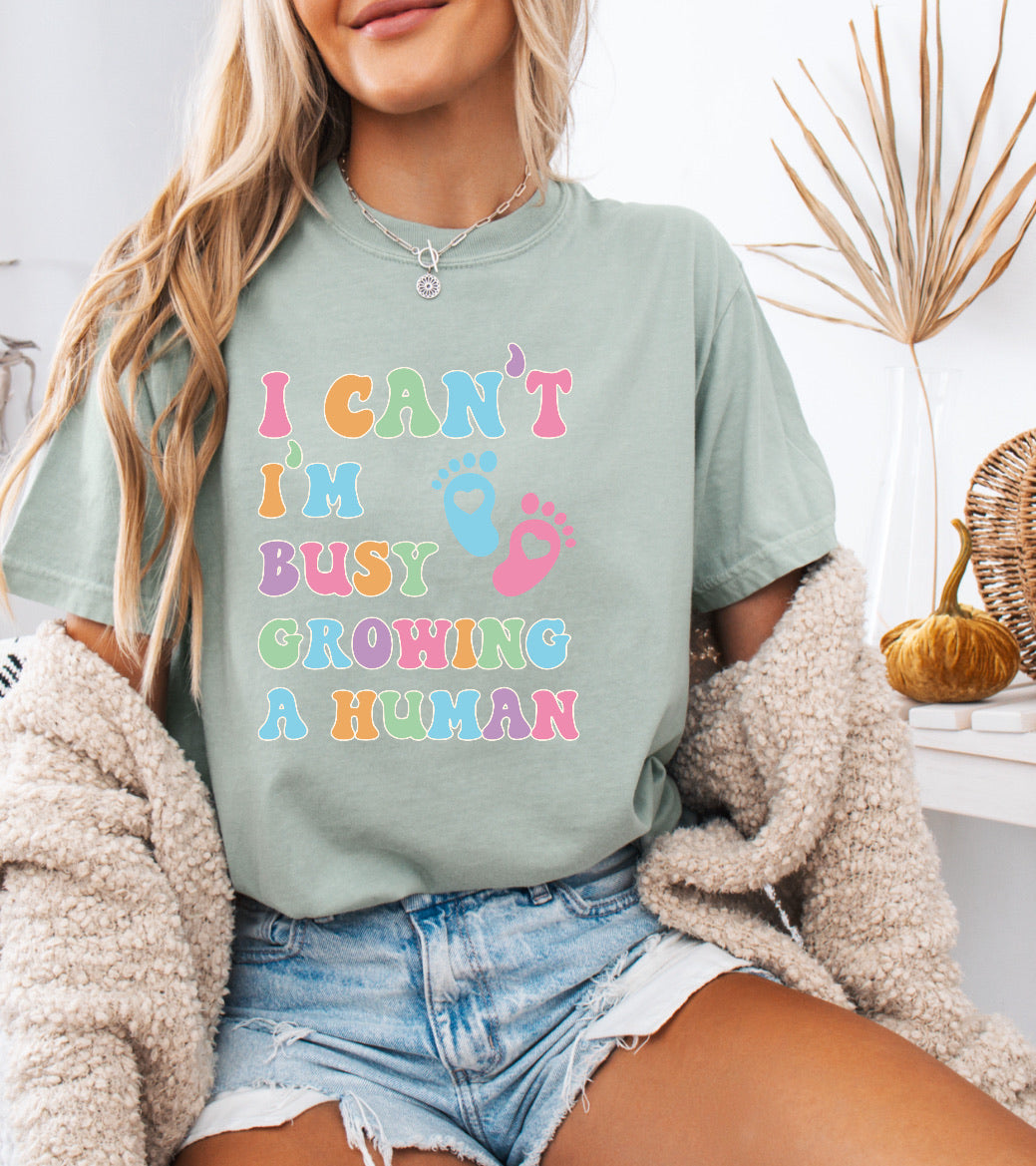 I Can’t I’m Busy Growing a Human Shirt – Fun & Comfy Pregnancy Announcement Tee in Comfort Colors