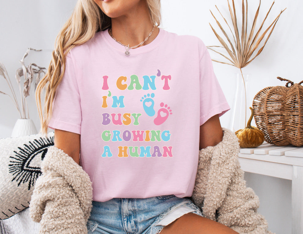 I Can’t I’m Busy Growing a Human Shirt – Fun & Comfy Pregnancy Announcement Tee in Comfort Colors