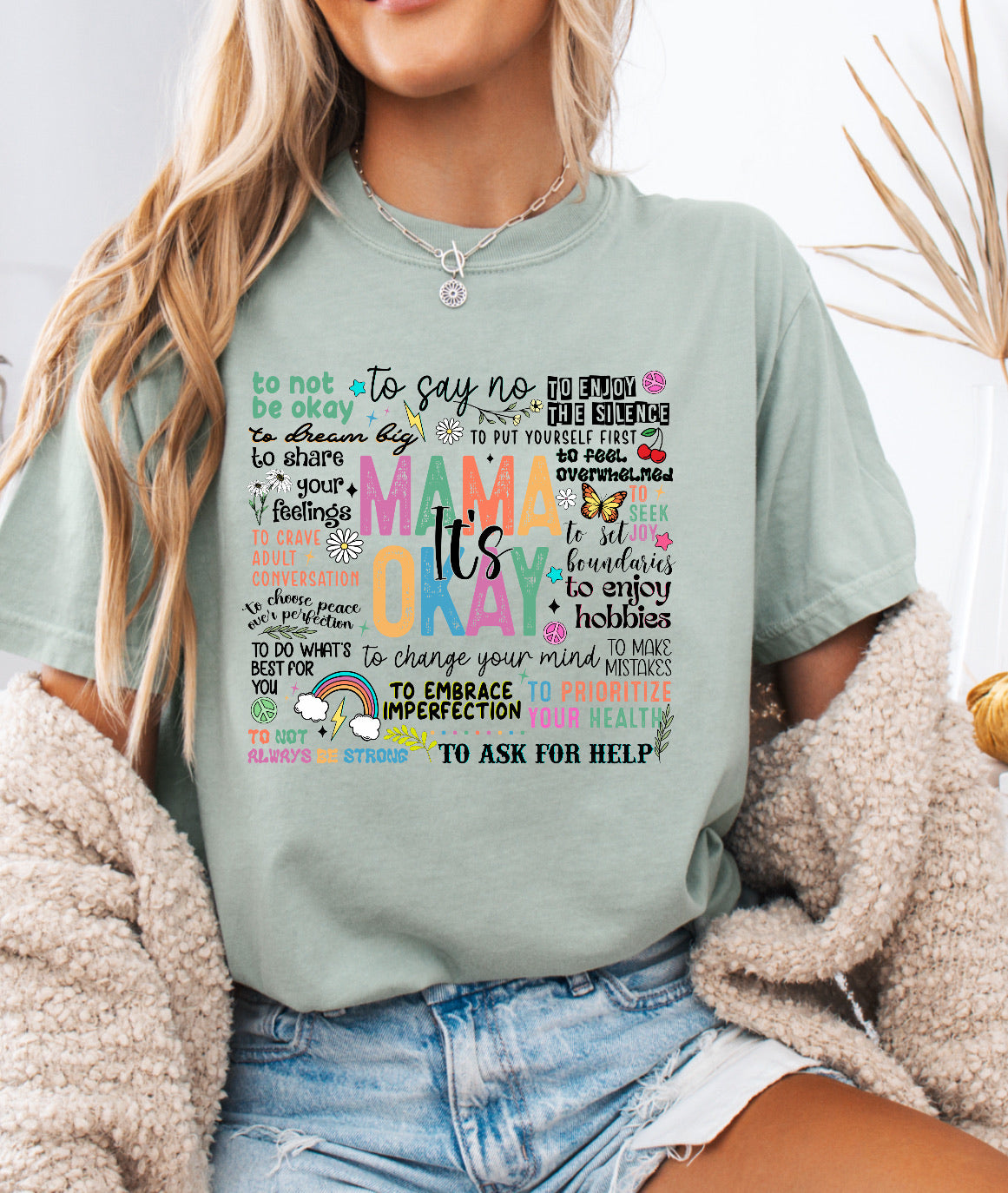 Mama It’s Okay Saying Shirt – Comfort Colors