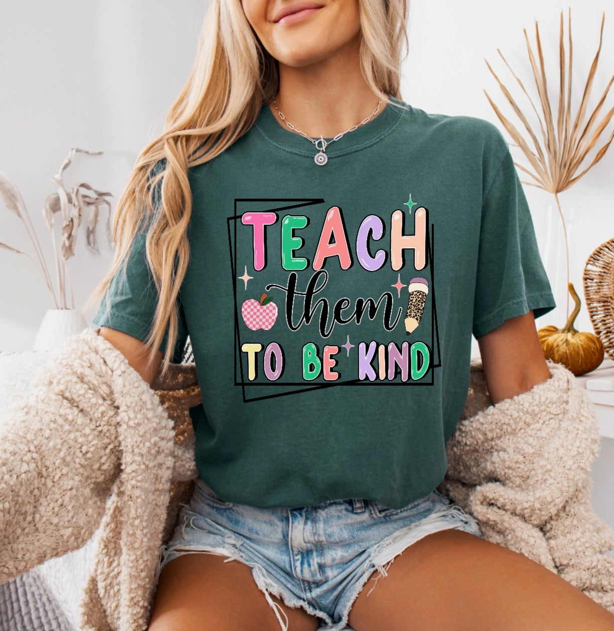 Teach Them To Be Kind Teacher Shirt – Comfort Colors