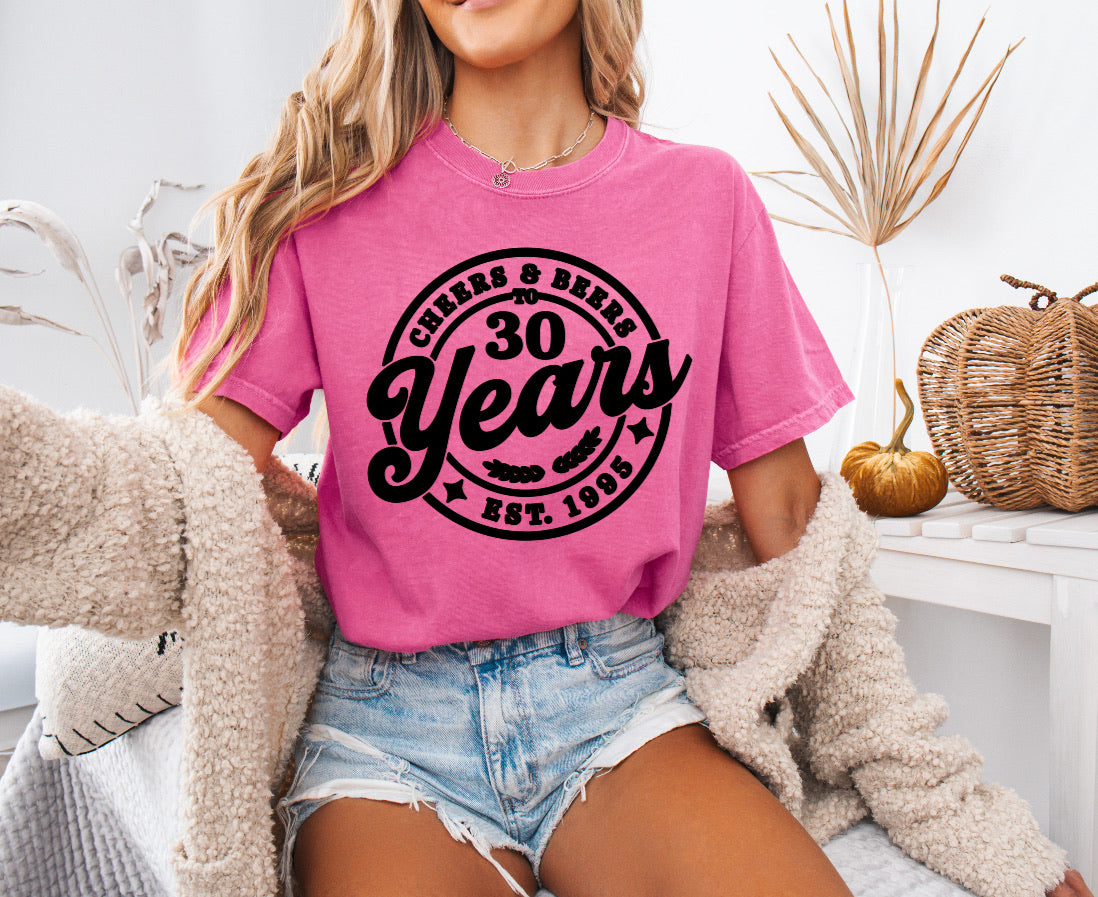Cheers and Beers to 30 Years Shirt – Fun & Comfortable Comfort Colors Tee for 30th Birthdays