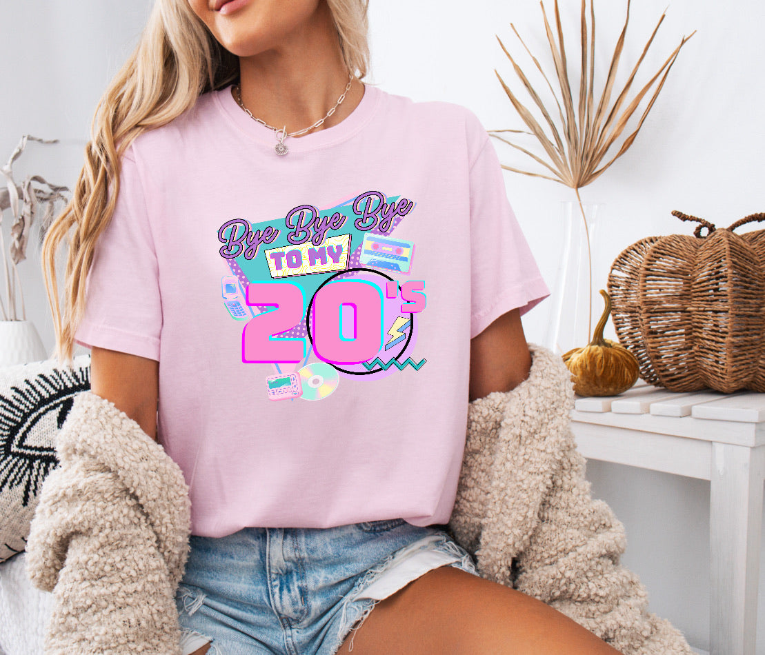Bye Bye Bye to My 20s Funny 30th Birthday Shirt – Comfort Colors