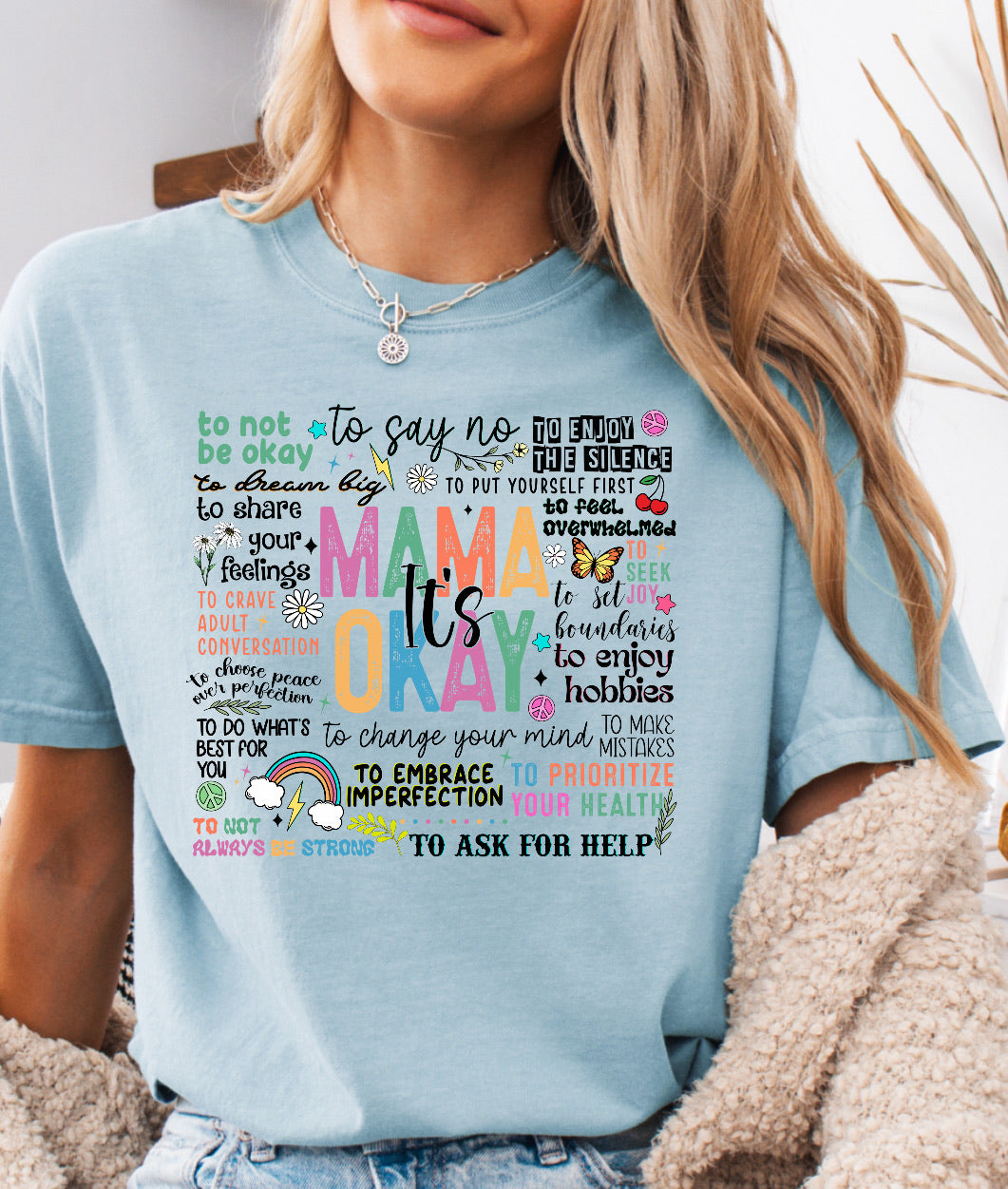 Mama It’s Okay Saying Shirt – Comfort Colors