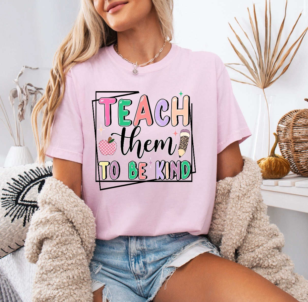 Teach Them To Be Kind Teacher Shirt – Comfort Colors