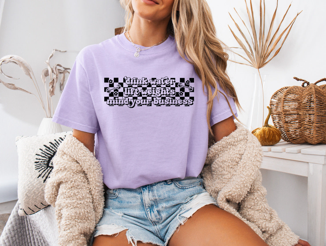 Checkered Drink Water, Lift Weights, Mind Your Business Shirt – Motivational & Comfortable Comfort Colors Tee for Fitness Lovers