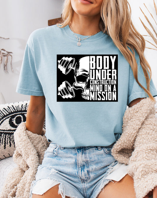 Body Under Construction Shirt – Motivational & Comfortable Comfort Colors Tee for Fitness Enthusiasts