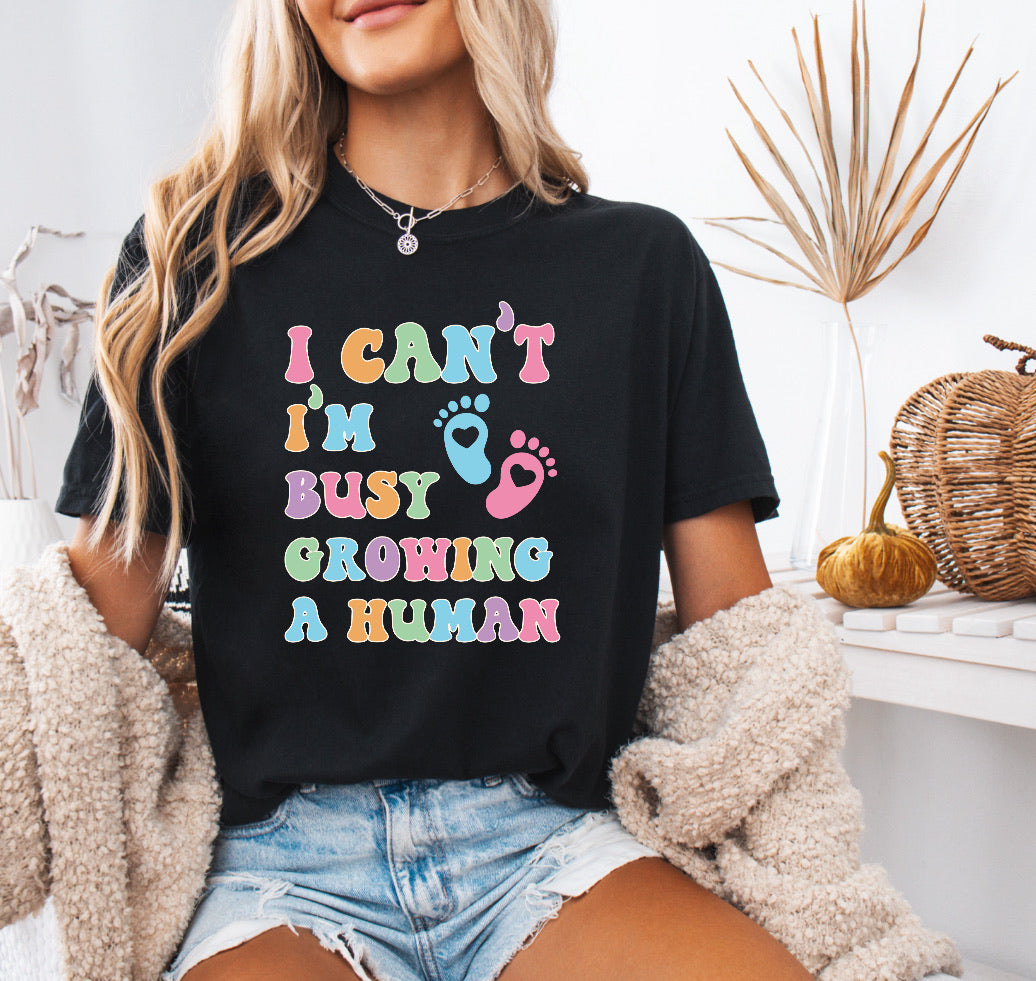 I Can’t I’m Busy Growing a Human Shirt – Fun & Comfy Pregnancy Announcement Tee in Comfort Colors