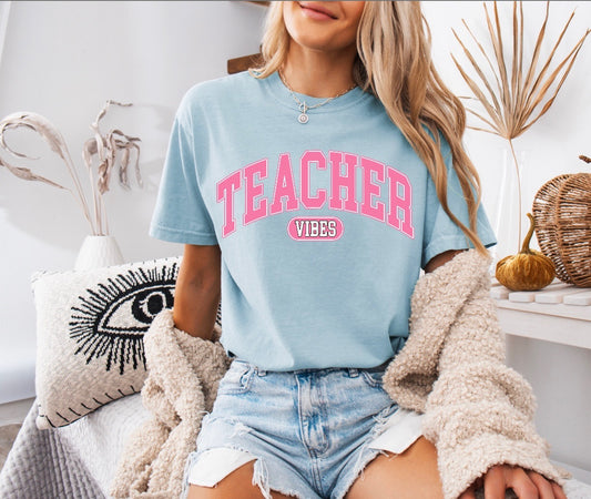 Teacher Vibes Shirt – Comfort Colors